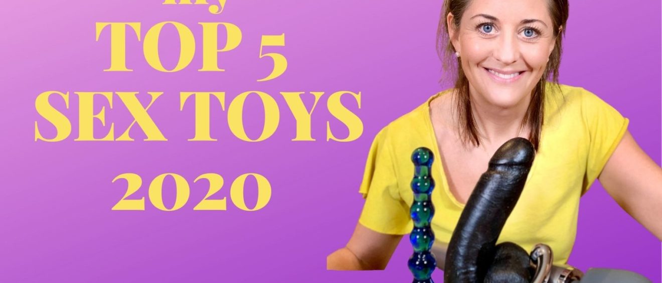 Top five sex toys in 2020 - Elisabet Barnes sexologist